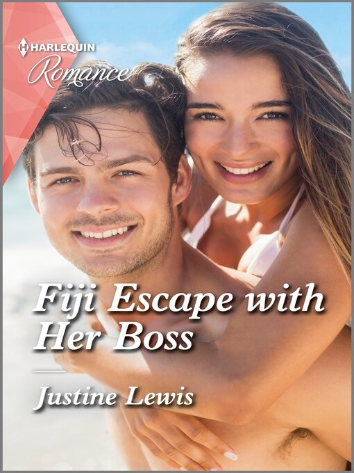 Title details for Fiji Escape with Her Boss by Justine Lewis - Available